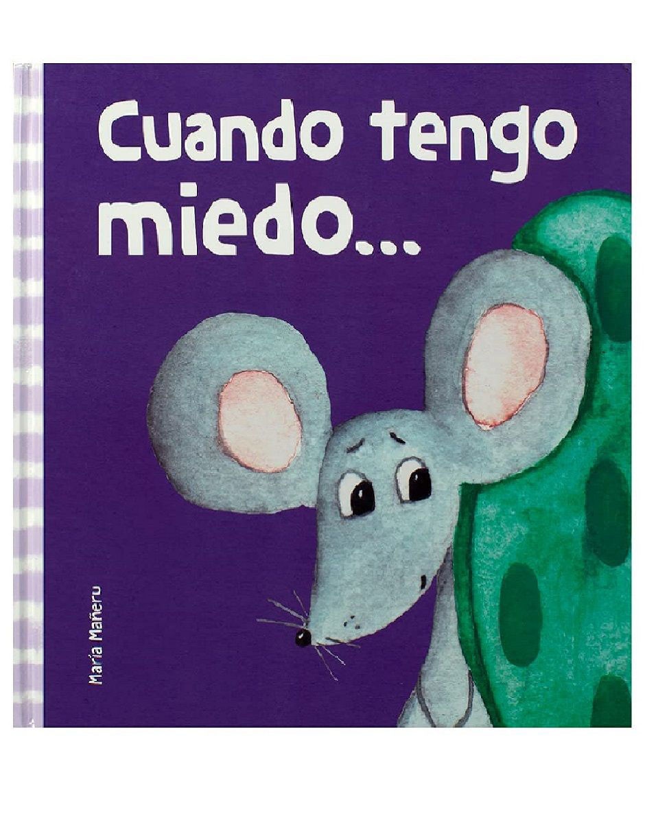 Imagen de producto Libro Mis primeras emociones: Cuando tengo miedo de María Mañeru