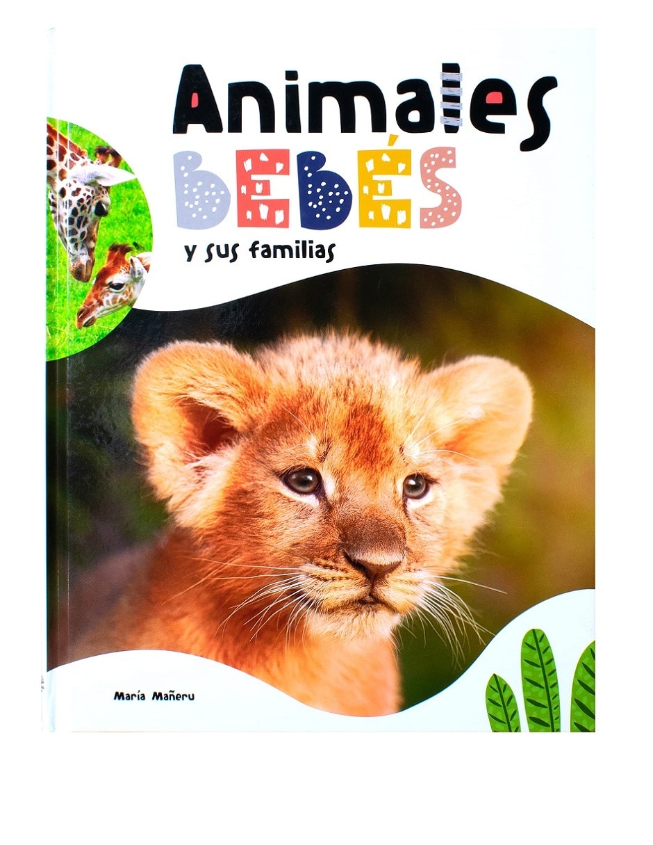 Libro Universo animal: Animales bebés y sus familias de Silver Dolphin
